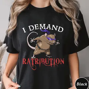 I Demand Ratribution Shirt Trending Unisex Tee Shirt Unique Shirt Gift I Demand Ratribution Sweatshirt Hoodie Ninja Rat Ratribution Tee