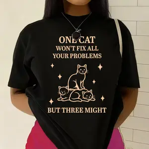 ONE CAT WON'T FIX ALL YOUR PROBLEMS BUT THREE MIGHT" Cat Print Short Sleeve T-Shirt | Cat Lover Humor Style Top
