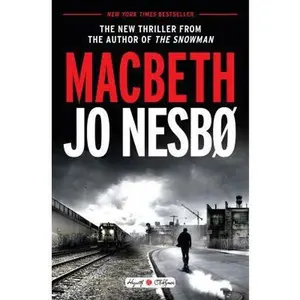 USED Book - Macbeth by Nesbo, Jo (Hardcover) - english
