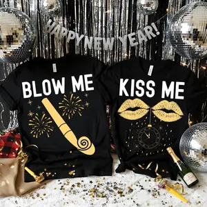 Couples Matching New Year's Eve Clothes - Funny "Blow Me & Kiss Me" Shirt, Sweatshirt Hoodie Duo, Women's Clothes Gift For Him and Her