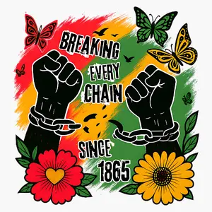 BREAKING EVERY CHAIN BLACK HISTORY MONTH DTF TRANSFER FOR T-SHIRTS Featuring Butterfly & Flower Design Since 1865