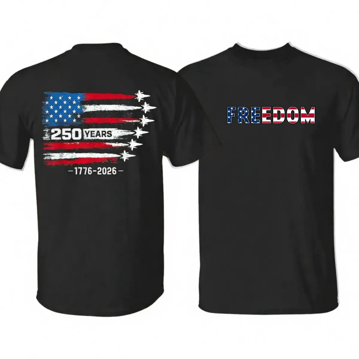 250 Years Freedom T-Shirt/Sweatshirt/Hoodie, Patriotic American Flag Graphic Shirt, America 250th Anniversary Tee, Classic Apparel for Men and Women