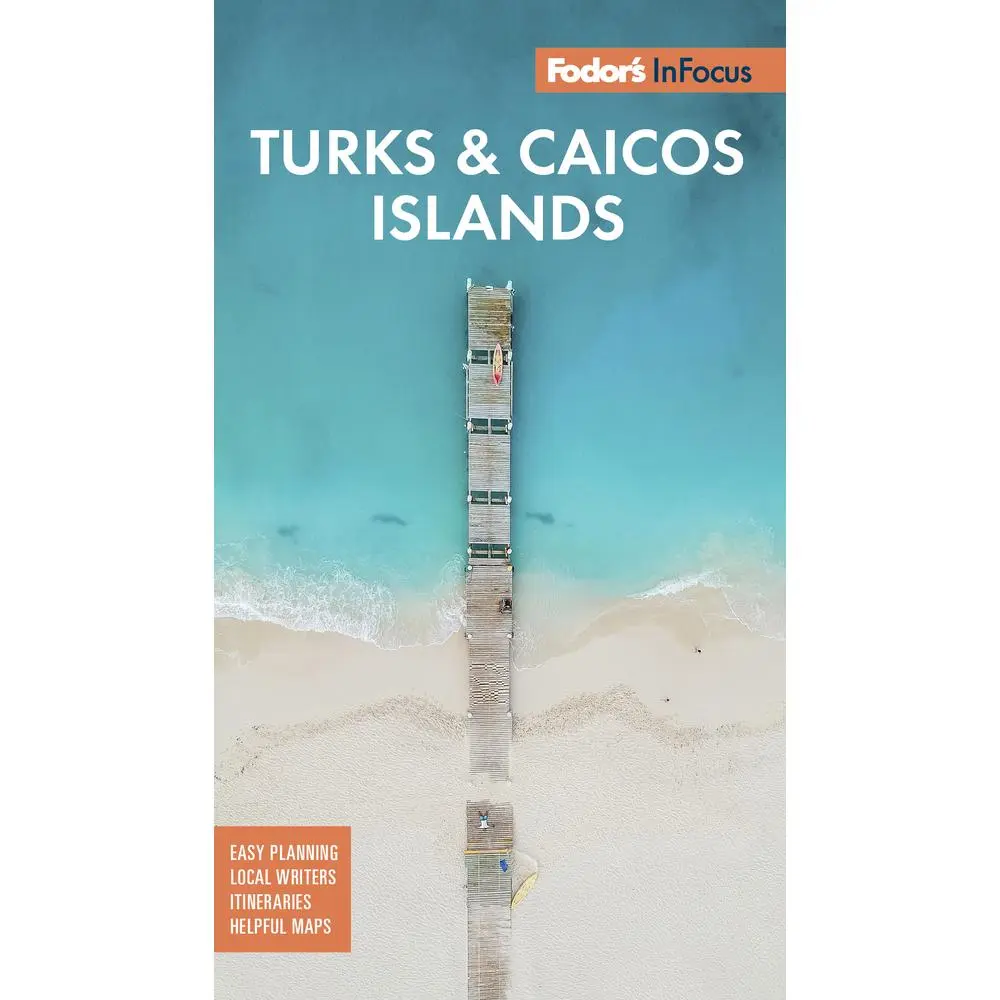 Used Fodor's InFocus Turks & Caicos Islands Guidebook - Fodor's Travel Guides, Paperback with Recommendations & Maps
