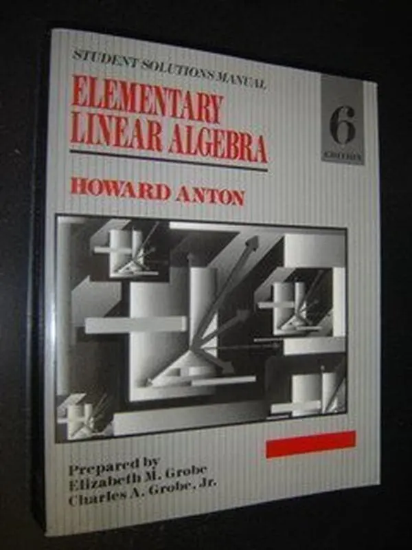 USED Book - Elementary Linear Algebra, Student Solutions Manual (To Accompany Elementary Linear Algebra) by Howard Anton (Paperback) - english