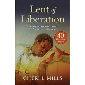 USED-Lent of Liberation by Mills, Cheri L. (Paperback)