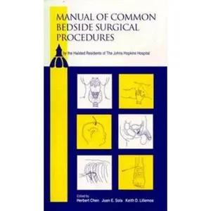 USED-Manual of Common Bedside Surgical Procedures by Herbert Chen (Paperback)