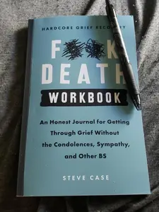 Hardcore Grief Recovery Workbook - 144-Page Honest Journal for Navigating Hardship Without Condolences, Sympathy, or Other BS (F*ck Death) - Paperback Self-Help Support Books