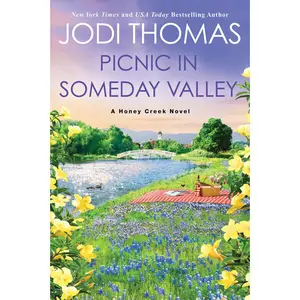 USED-Picnic in Someday Valley: A Heartwarming Texas Love Story by Thomas, Jodi (Paperback)