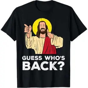 Easter Guess Who Is Returning Jesus Humorous Religious Men Women and Kids T-Shirt