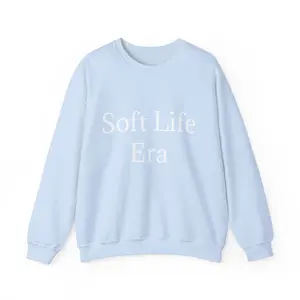 Soft Life Era Crewneck Sweatshirt - Cozy Jumper for Relaxation, Comfort, Casual Wear, Unisex Pullover, Lounge Top