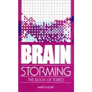 USED-Brainstorming: The Book of Topics by Marty Fligor (Paperback)