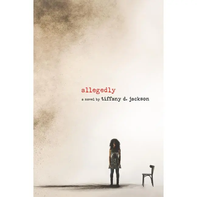 Allegedly: A Psychological Thriller by Tiffany D. Jackson [Hardback Book]