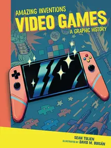 USED-Video Games: A Graphic History by Tulien, Sean (Paperback)