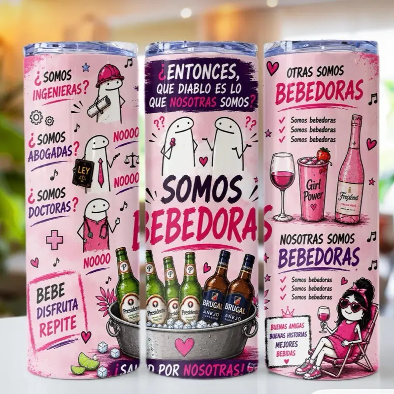 Somos bebedoras 20oz tumbler W/2 lids.