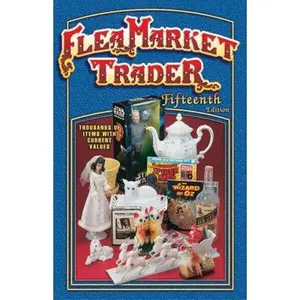 USED-Flea Market Trader: Thousands Of Items With Current Values by Donna Newnum (Paperback)