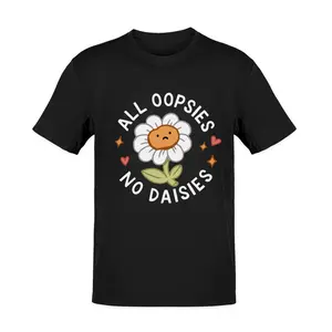 Janiece Shop All Oopsies No Daises Funny Meme Unisex T-Shirt