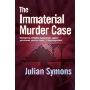 USED-The Immaterial Murder Case by Symons, Julian (Paperback)