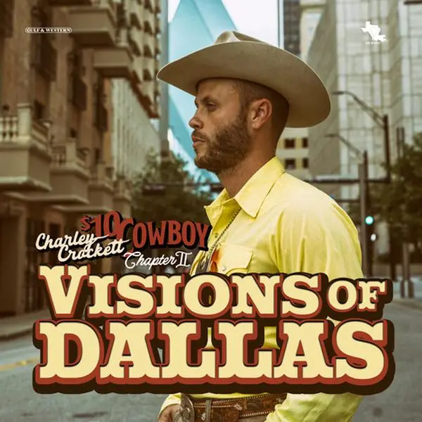 Visions Of Dallas - Charley Crockett - CD