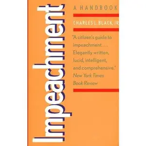 USED-Impeachment: A Handbook by Black, Charles L. Jr. (Paperback)