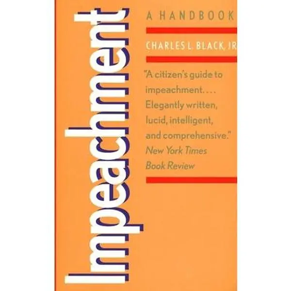 USED-Impeachment: A Handbook by Black, Charles L. Jr. (Paperback)