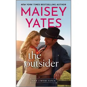 The Outsider (Four Corners Ranch) by Maisey Yates [Paperback Book]