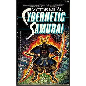 USED-Cybernetic Samurai by Victor Milan (Unknown)