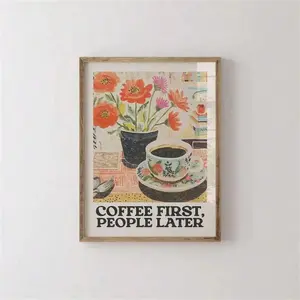 1pc Vintage "Coffee First People Later" Wall Art -Canvas Print With Colorful Floral And Coffee Cup Design, Ideal For Kitchen & Living Room Decor, Perfect Gift For Coffee Enthusiasts, Coffee Bar Accessories