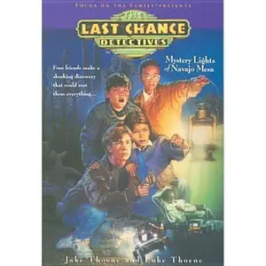 USED-Mystery Lights of Navajo Mesa (The Last Chance Detectives, Book 1) by Jake Thoene (Paperback)