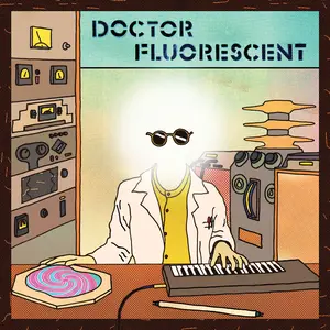 Doctor Fluorescent - Doctor Fluorescent  [VINYL RECORD - LP]