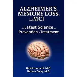 USED-Alzheimer's, Memory Loss, and MCI The Latest Science for Prevention & Treatment by Daley MD, Mph Nathan (Paperback)