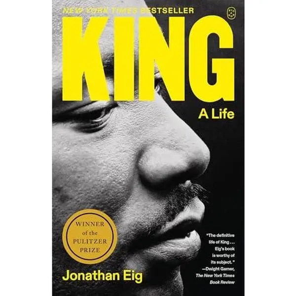 King: A Life -- Jonathan Eig - Paperback