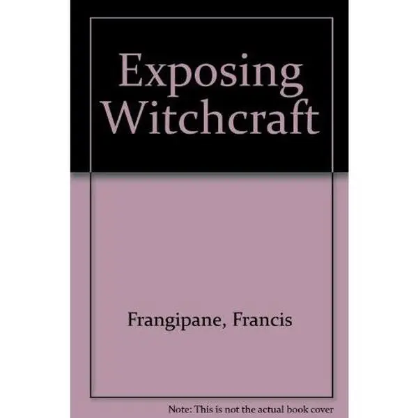 USED-Exposing Witchcraft by Francis Frangipane (Paperback)