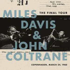 DAVIS,MILES / COLTRANE,JOHN - FINAL TOUR: COPENHAGEN MARCH 24 1960 Vinyl LP