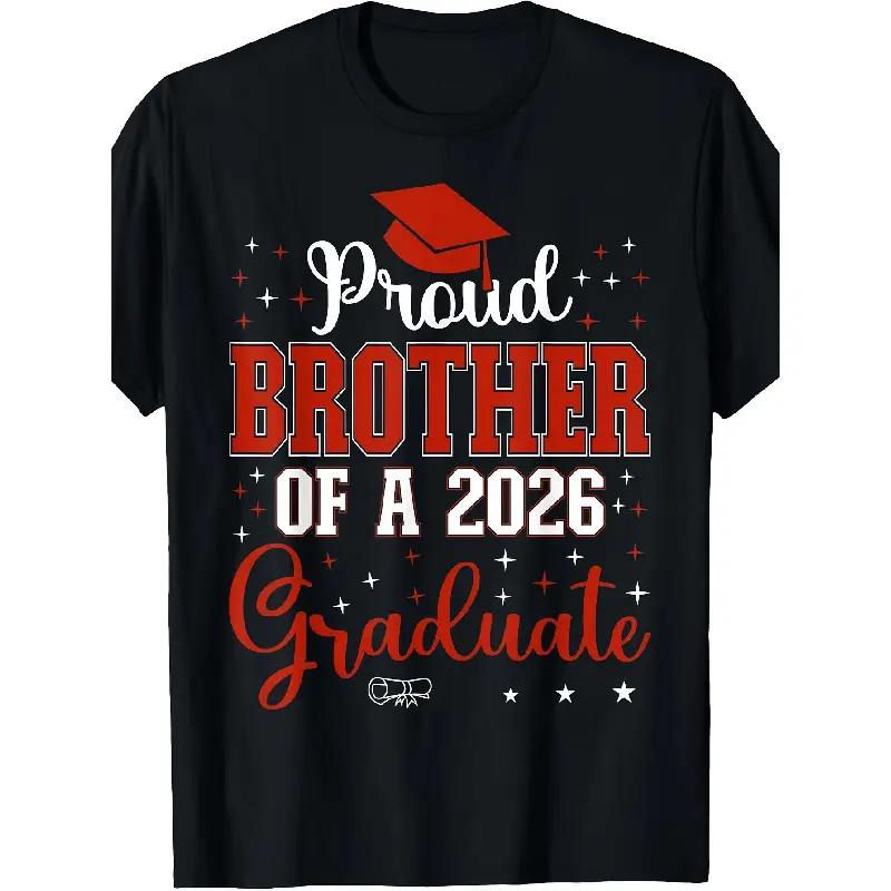 Menswear Casual Round Neck Short-Sleeve Print T-Shirt - Proud Brother of a 2026 Graduate Graduation Tee
