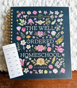 The Well Ordered Homeschool Planner - Undated Edition
