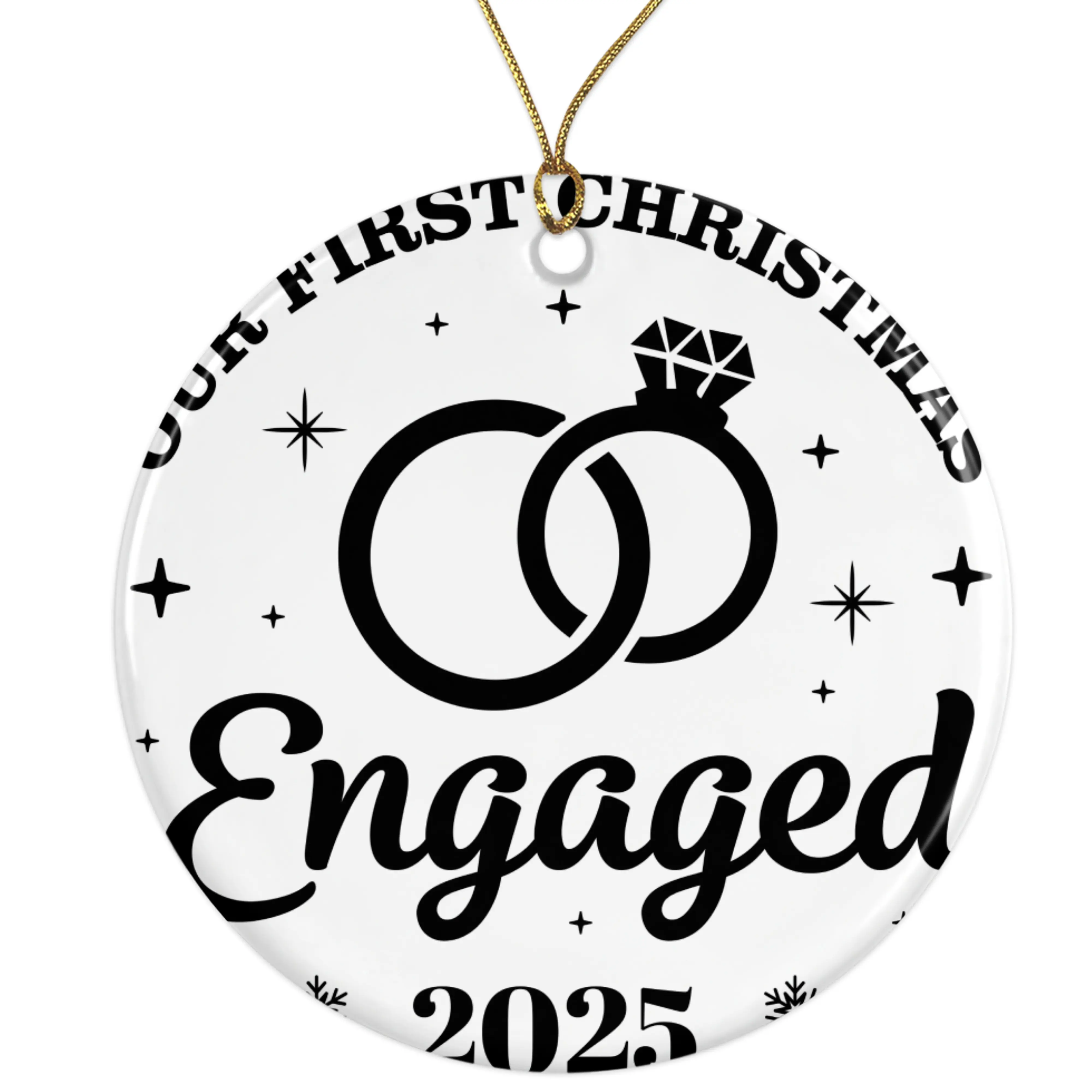 Our First Christmas Engaged 2025 Ornament - Engagement Ring, Wedding, Couple's Holiday Gift Ceramic Ornament -  - 3 Inch Christmas Tree Round Ornament - Xmas Holiday Decor - String Included - ORNW0317