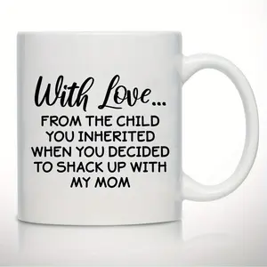 Novelty Coffee Mug for Stepdad - The Child You Inherited- Gift Idea for Stepfathers- Best Stepdad Gift- Gag Father’s Day Gift- Funny Birthday Present for Bonus Dad From Stepdaughter, Stepson