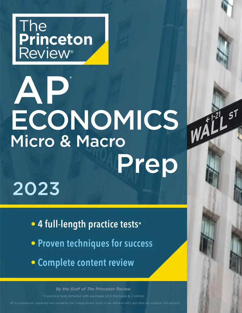 USED Book - Princeton Review AP Economics Micro & Macro Prep, 2023: 4 Practice Tests + Complete Content Review + Strategies & Techniques by The Princeton Review (Paperback) - english