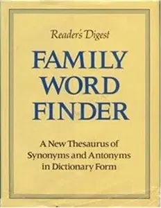 USED-Family Word Finder: A New Thesaurus of Synonyms and Antonyms in Dictionary Form by Reader's Digest (Hardcover)