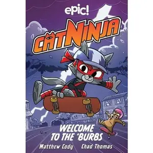 USED-Cat Ninja: Welcome to the 'Burbs: Volume 4 by Cody, Matthew (Paperback)