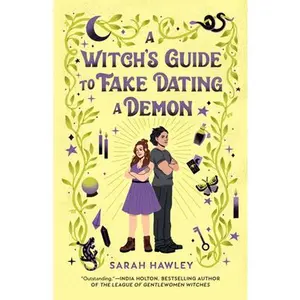 A Witch's Guide to Fake Dating a Demon -- Sarah Hawley - Paperback