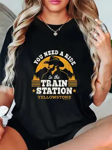 100% Cotton Yellowstone - You Need a Ride to the Train Station T-Shirt