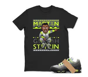 Martin Get Tah Steppin- 95 Big Bubble Neon Matching Tee, Shirt To Match sneaker