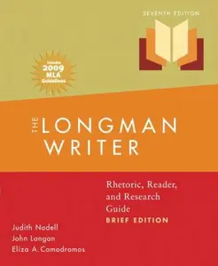 USED-The Longman Writer: Rhetoric, Reader, and Research Guide by Judith Nadell (Paperback)