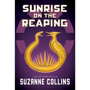 Sunrise on the Reaping (a Hunger Games Novel) -- Suzanne Collins - Hardcover