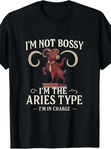 I'm Not Bossy I'm The Aries Type Zodiac Design T-Shirt.jpgSame style for men and women  summer short-sleeved printed T-shirt pure 220G