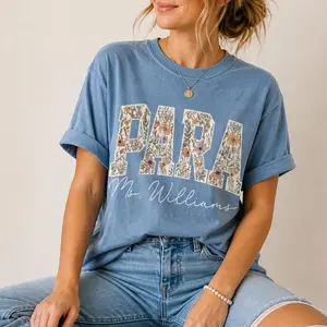 Custom Floral Paraprofessional Shirt, Comfort Colors Para Professional Tee, Teacher Aide Shirt, Para Team Gift, School Staff Appreciation Shirt -DPCLICK