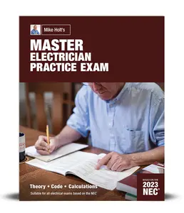 Mike Holt's 2023 Master Electrician Practice Exam