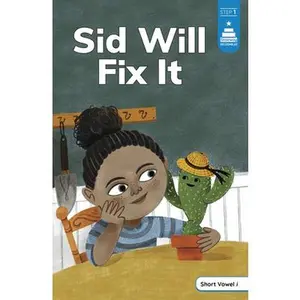 Sid Will Fix It -- Tiffany Renando, Hardcover