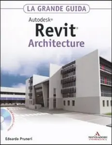 USED-Autodesk Revit Architecture 2011. La grande guida. Con CD-ROM (Turtleback)